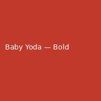 Baby Yoda — Bold (5)