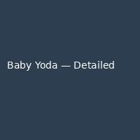 Baby Yoda — Detailed (1)