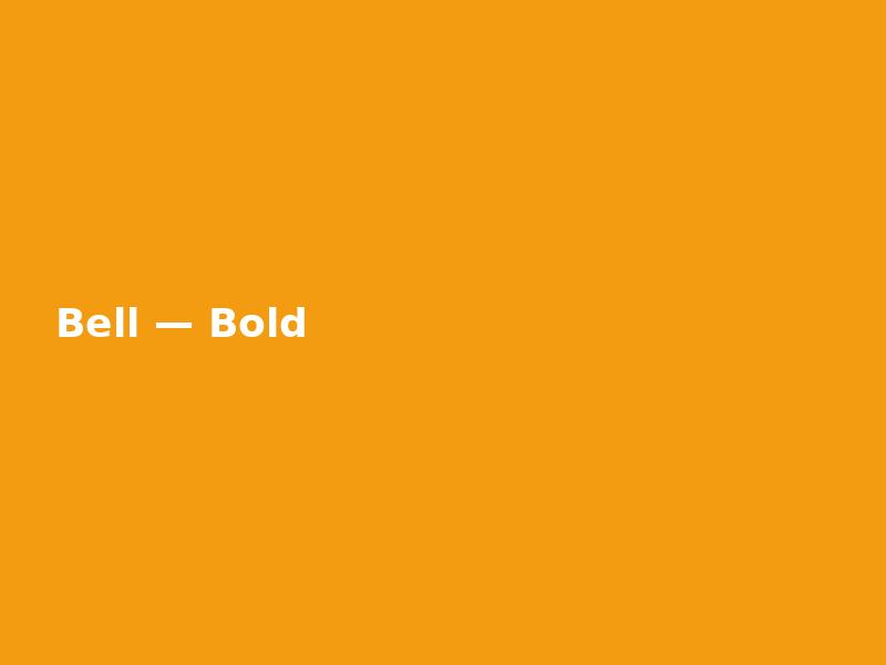 Bell — Bold