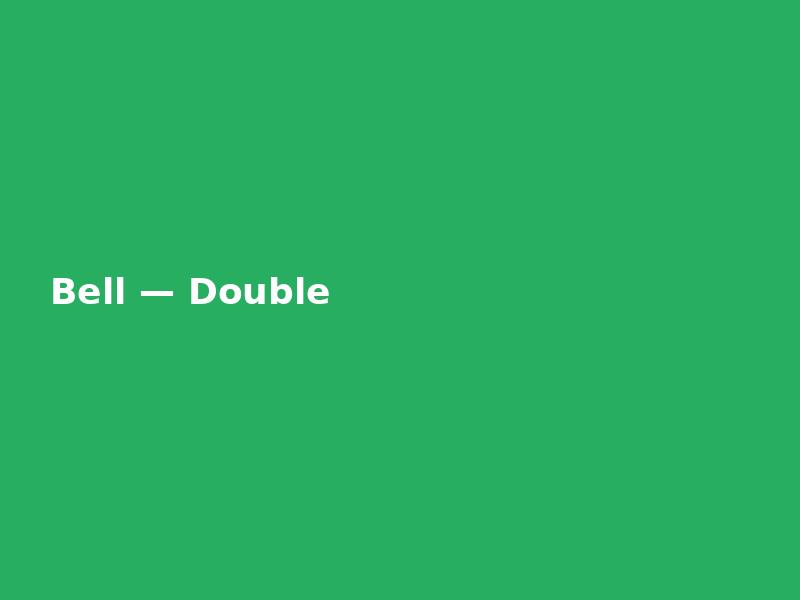 Bell — Double