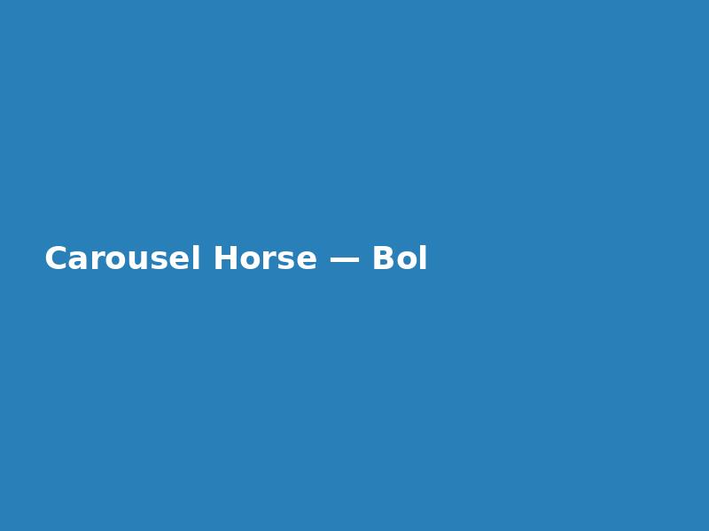 Carousel Horse — Bold