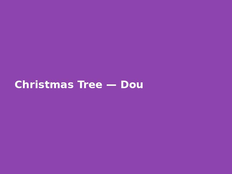 Christmas Tree — Double