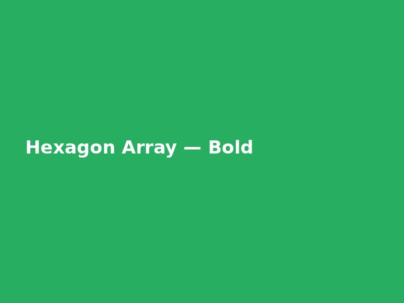 Hexagon Array — Bold