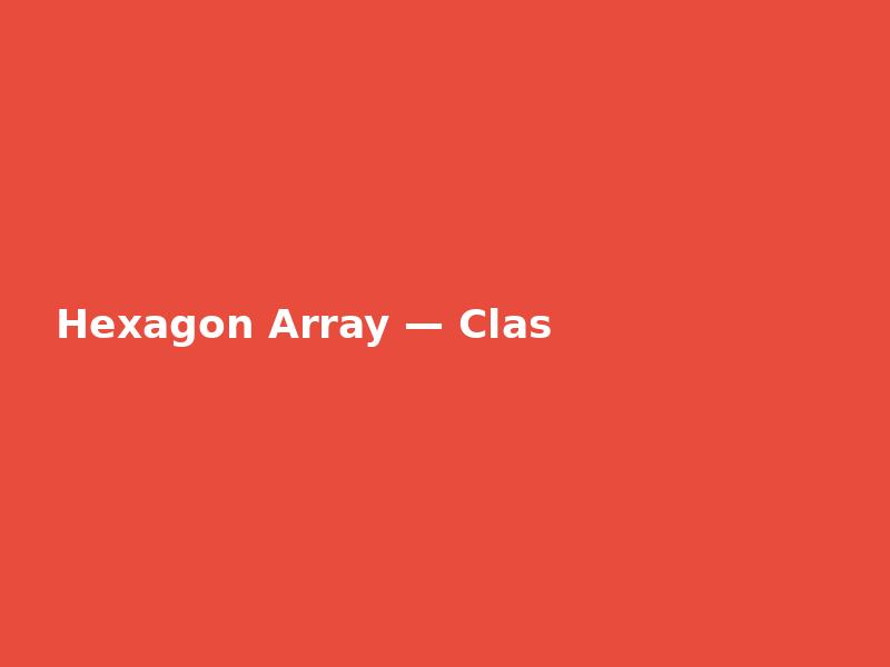 Hexagon Array — Classic