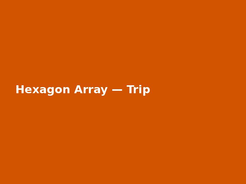 Hexagon Array — Triple
