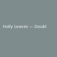 Holly Leaves — Double (4)