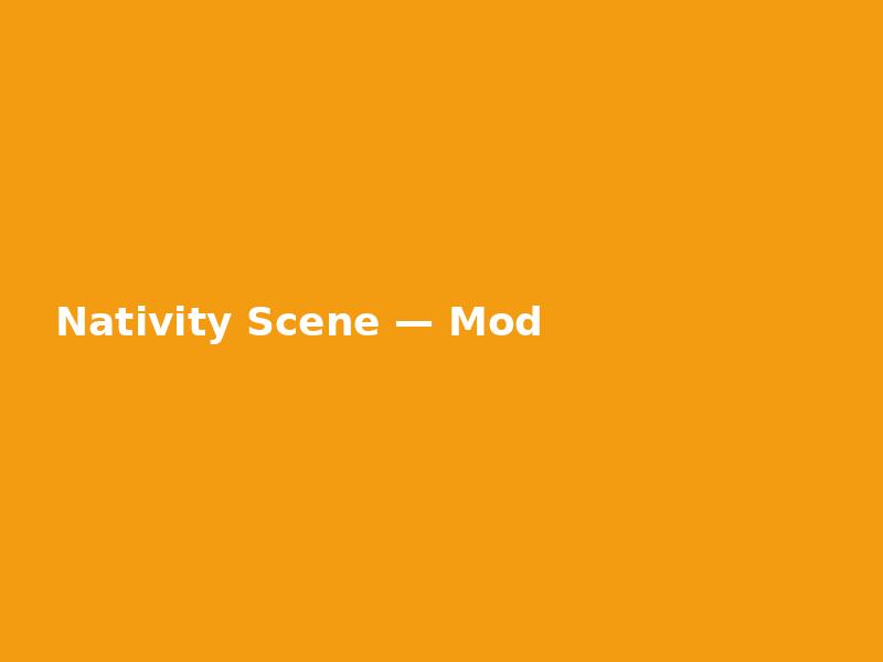 Nativity Scene — Modern