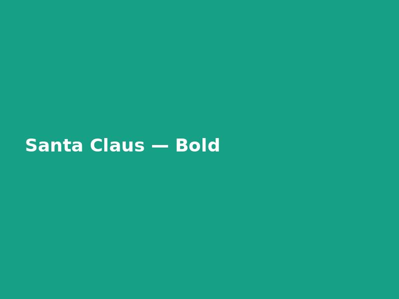 Santa Claus — Bold