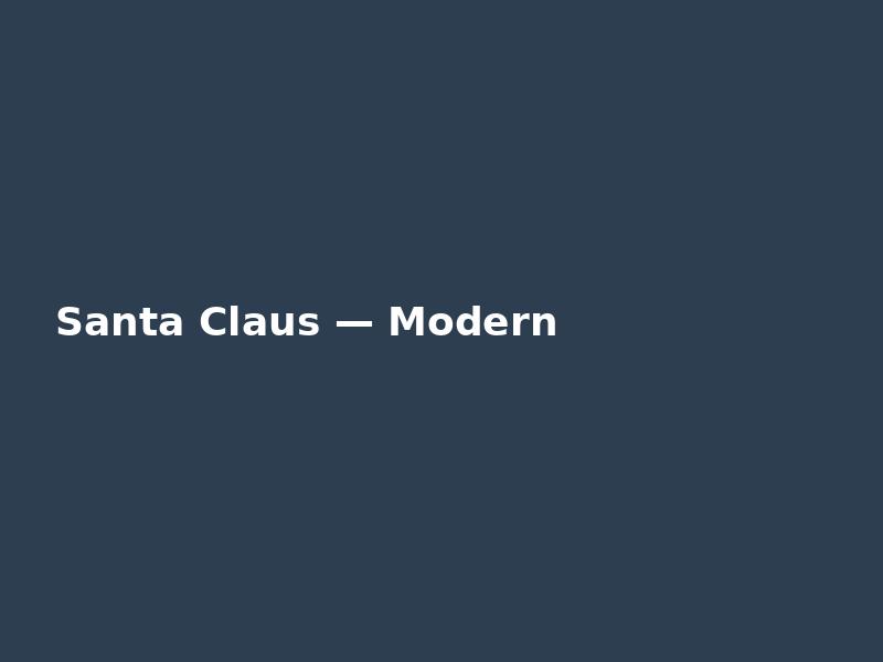 Santa Claus — Modern