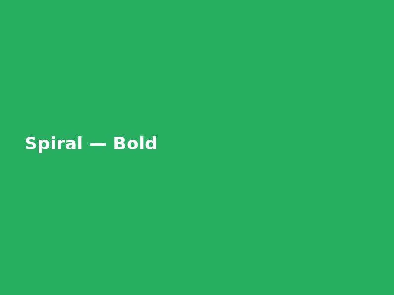 Spiral — Bold